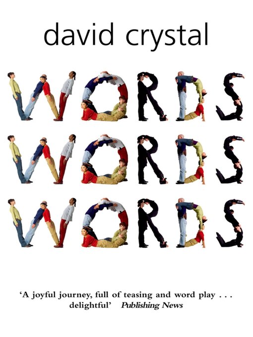 Title details for Words Words Words by David Crystal - Available